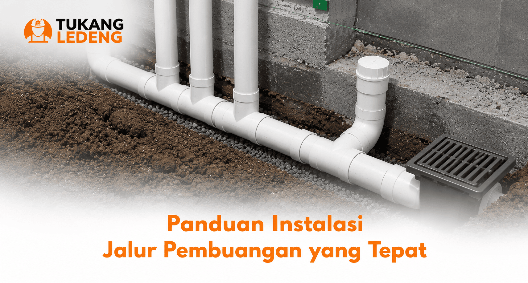Panduan Instalasi Jalur Pembuangan yang Tepat