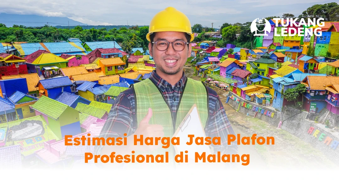 Estimasi Harga Jasa Pasang Plafon Malang