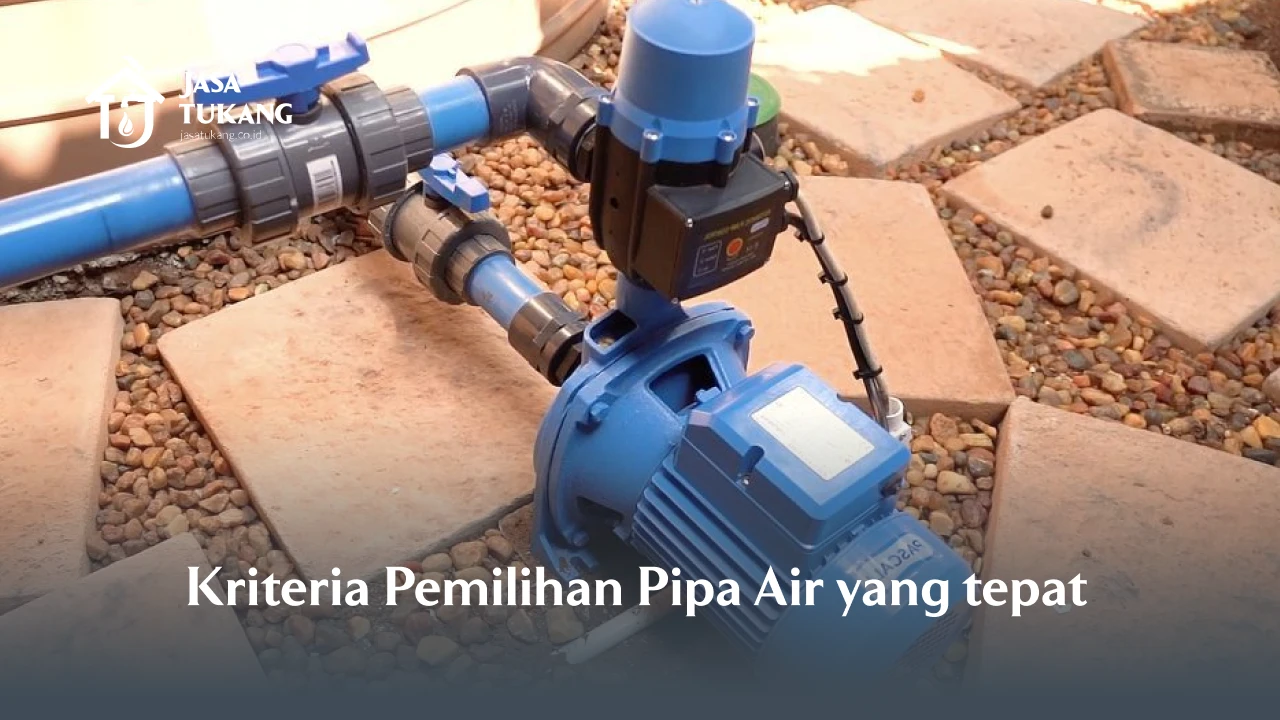 Kreteria Pemilihan Pipa Air