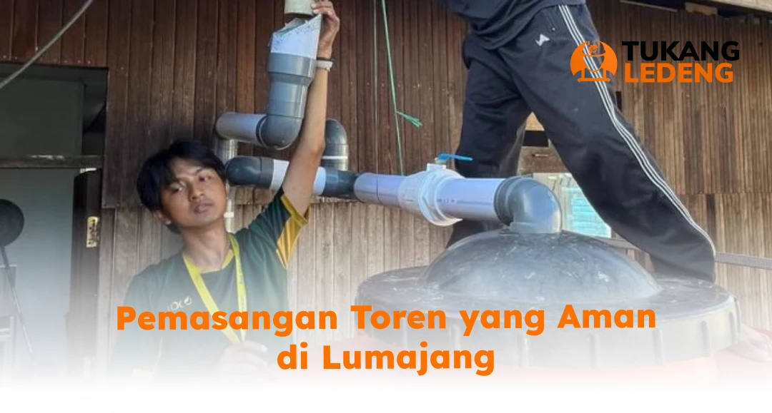 Pemasangan Toren yang Aman Di Lumajang