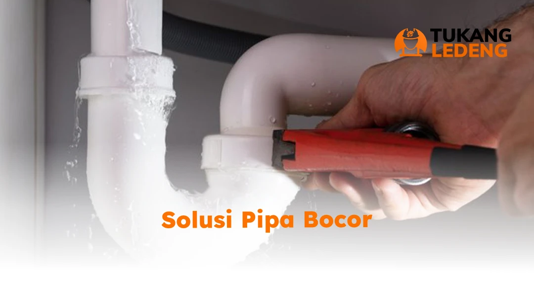 Solusi Pipa Bocor