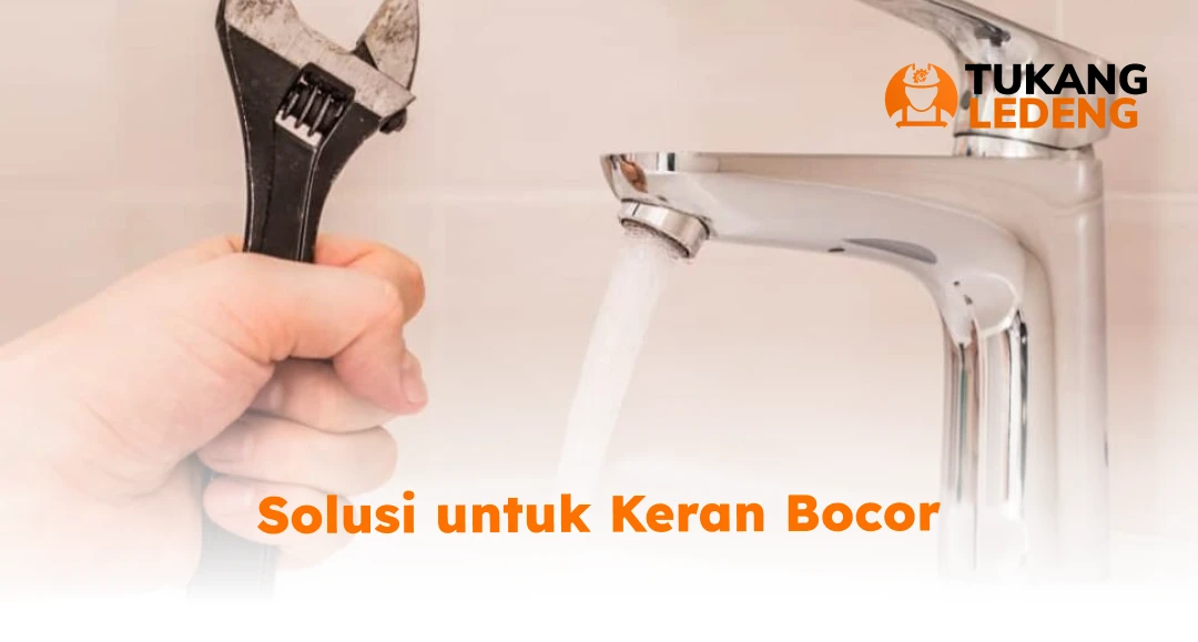 Solusi untuk Keran Bocor