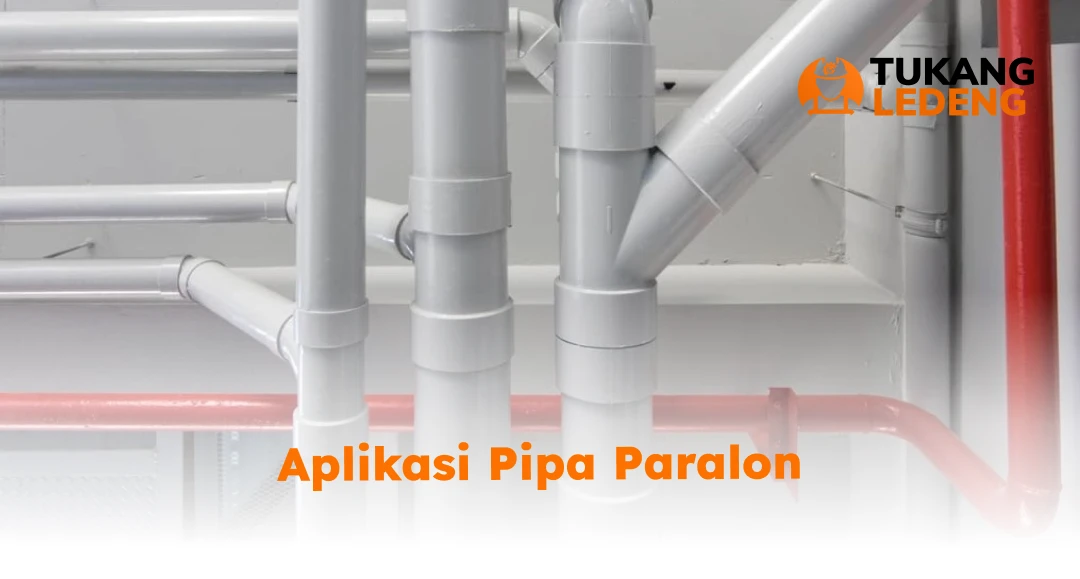 Aplikasi Pipa Paralon