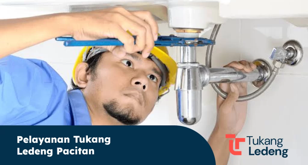 Pelayanan Tukang Ledeng Pacitan