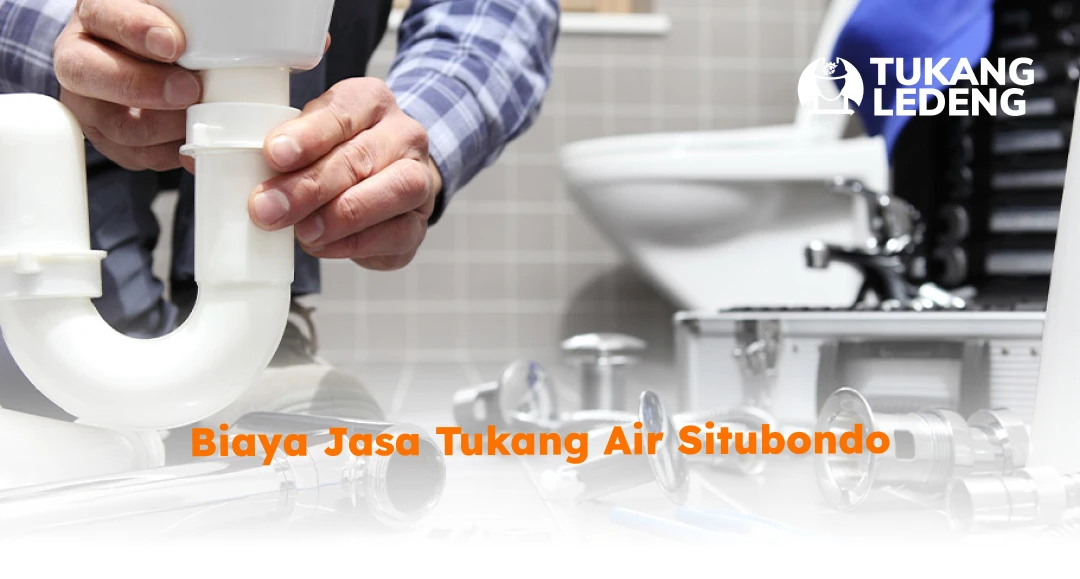 Biaya Jasa Tukang Air Situbondo