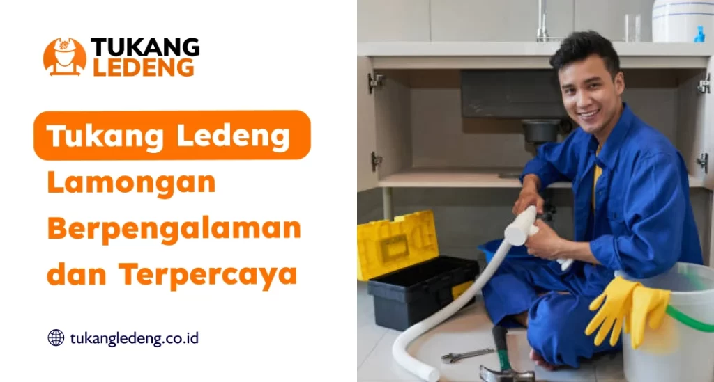 Tukang Ledeng Lamongan Berpengalaman dan Terpercaya