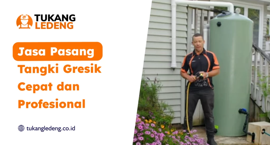 Jasa Pasang Tangki Air Cepat dan Profesional