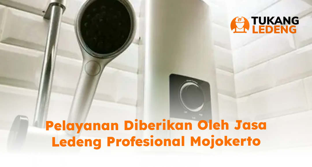 Pelayanan Diberikan Oleh Jasa Ledeng Profesional Mojokerto