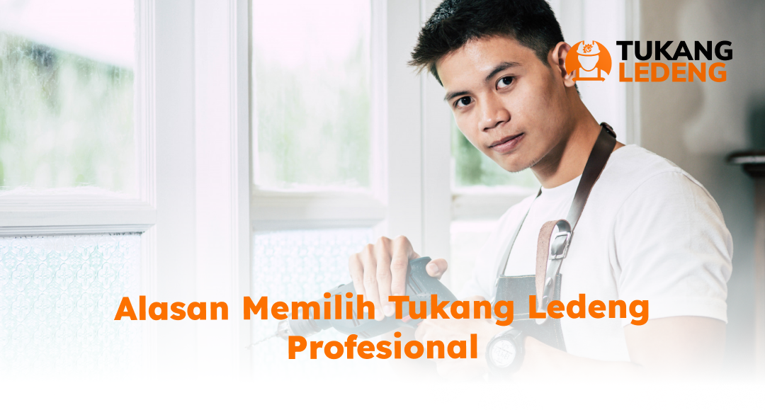 Alasan Memilih Tukang Ledeng Profesional