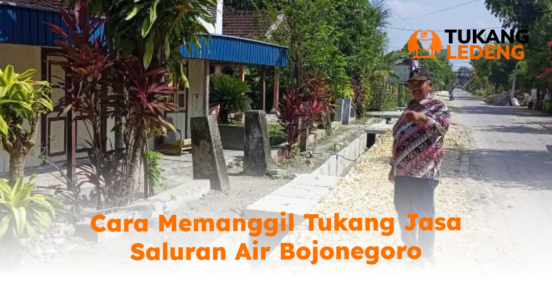 Cara Memanggil Tukang Jasa Saluran Air Bojonegoro