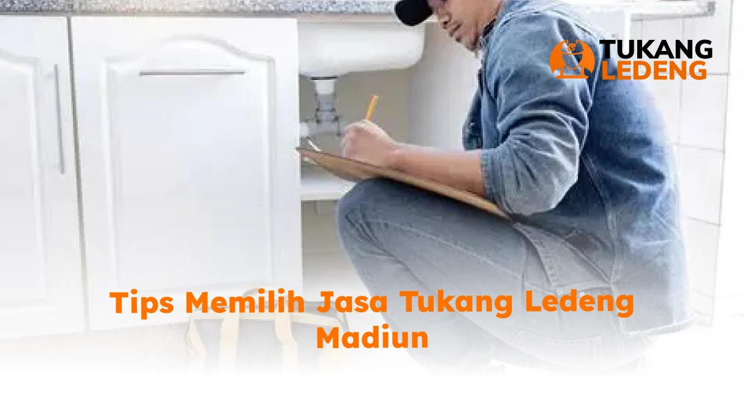 Tips Memilih Jasa Tukang Ledeng Madiun