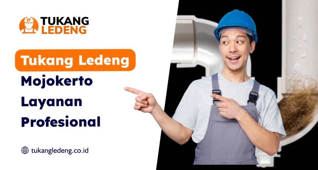 Tukang Ledeng Mojokerto Layanan Profesional