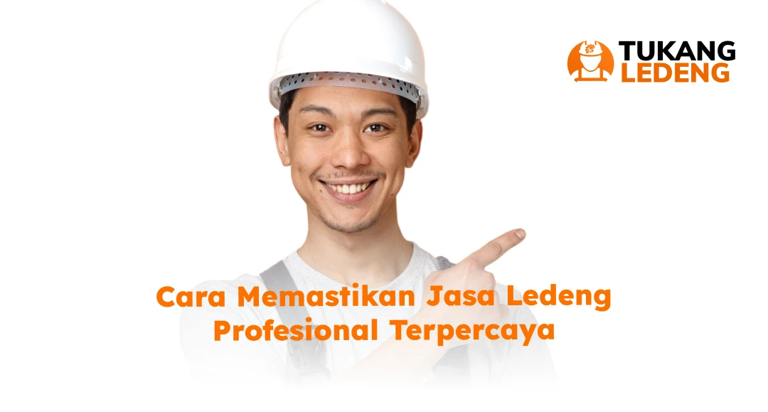 Cara Memastikan Jasa Ledeng Profesional Terpercaya