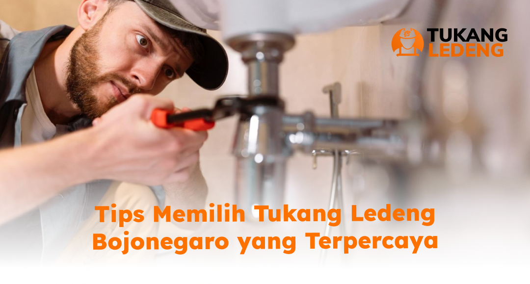 Tips Memilih Tukang Ledeng Bojonegoro yang Terpercaya