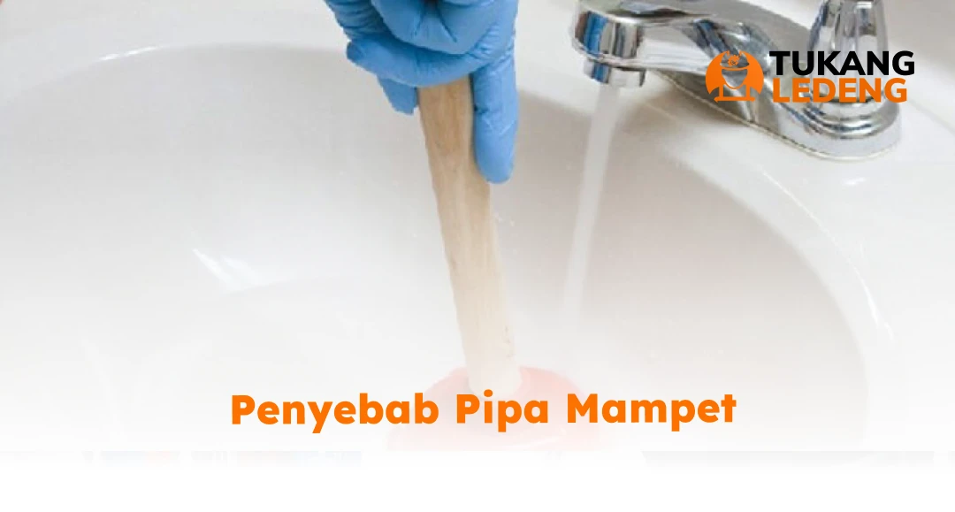 Penyebab Pipa Mampet