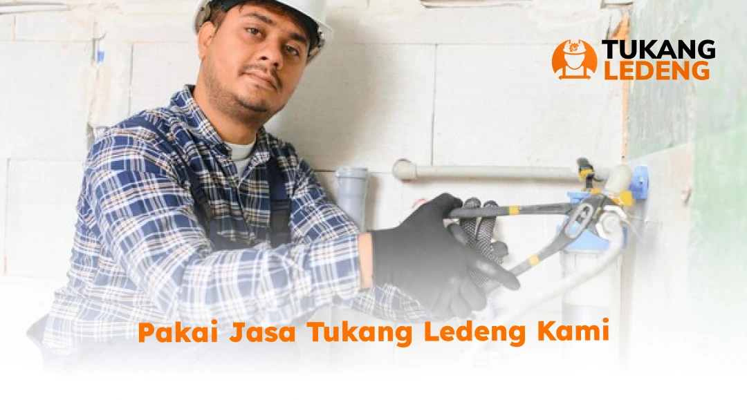 Pakai Jasa Tukang Ledeng Kami