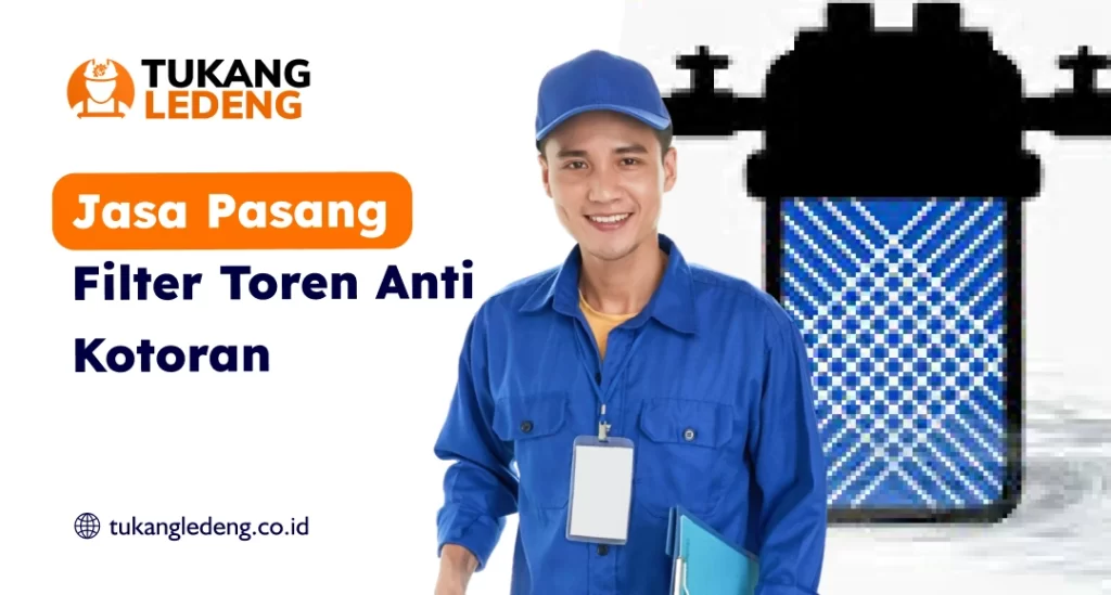 Jasa Pasang Filter Toren Anti Kotoran
