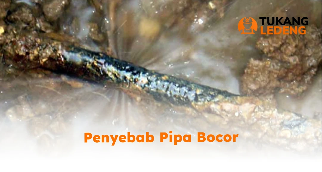 Penyebab Pipa Bocor