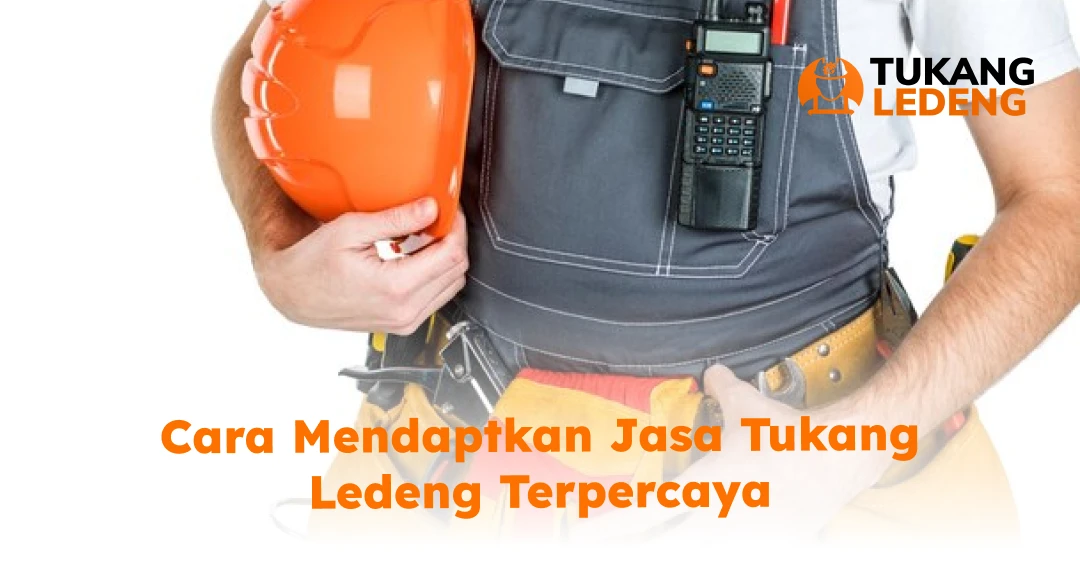 Cara Mendaptkan Jasa Tukang Ledeng Terpercaya