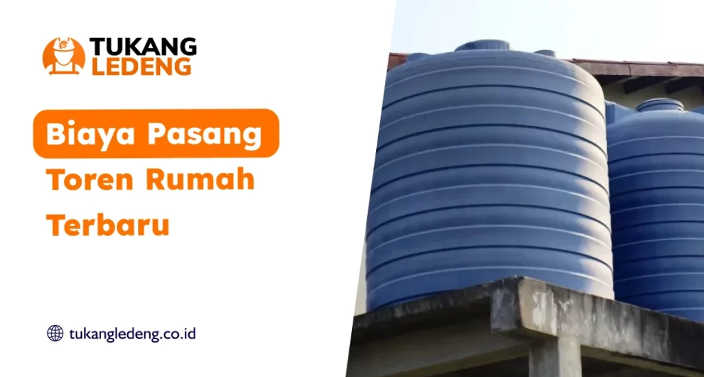 Biaya Pasang Toren Rumah Terbaru