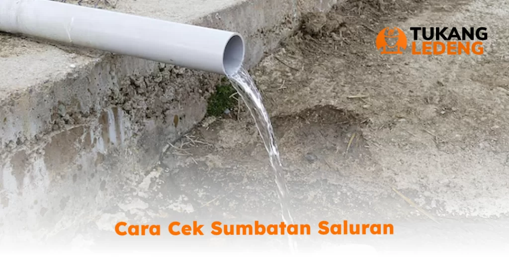 Cara Cek Sumbatan Saluran