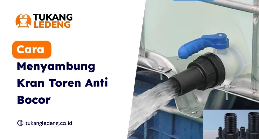cara menyambung kran toren