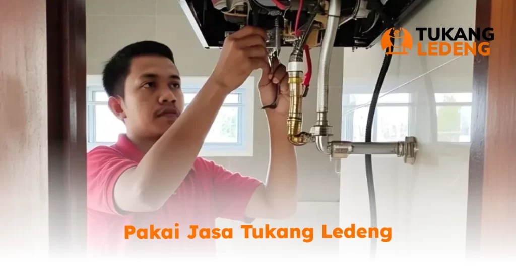 Pakai Jasa Tukang Ledeng
