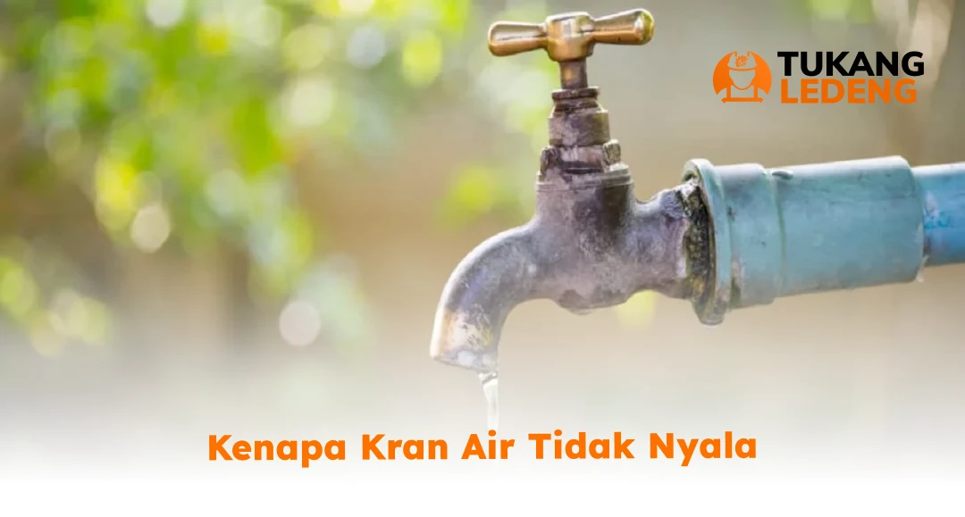 Kenapa Kran Air Tidak Nyala