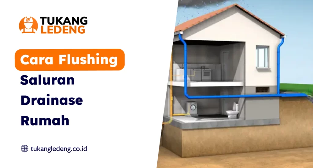 Cara Flushing Saluran Drainase