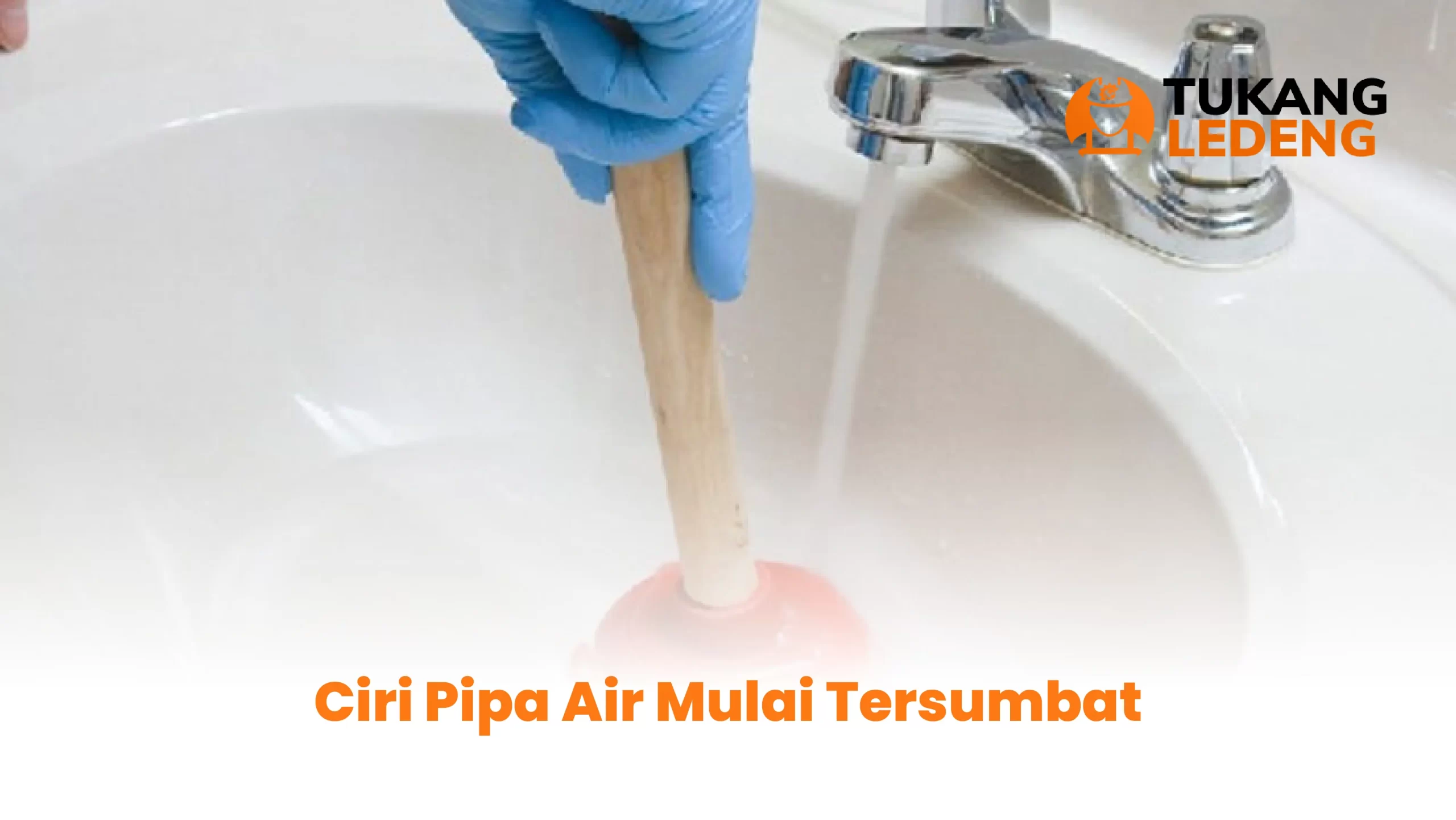 1. Ciri Pipa Air Mulai Tersumbat