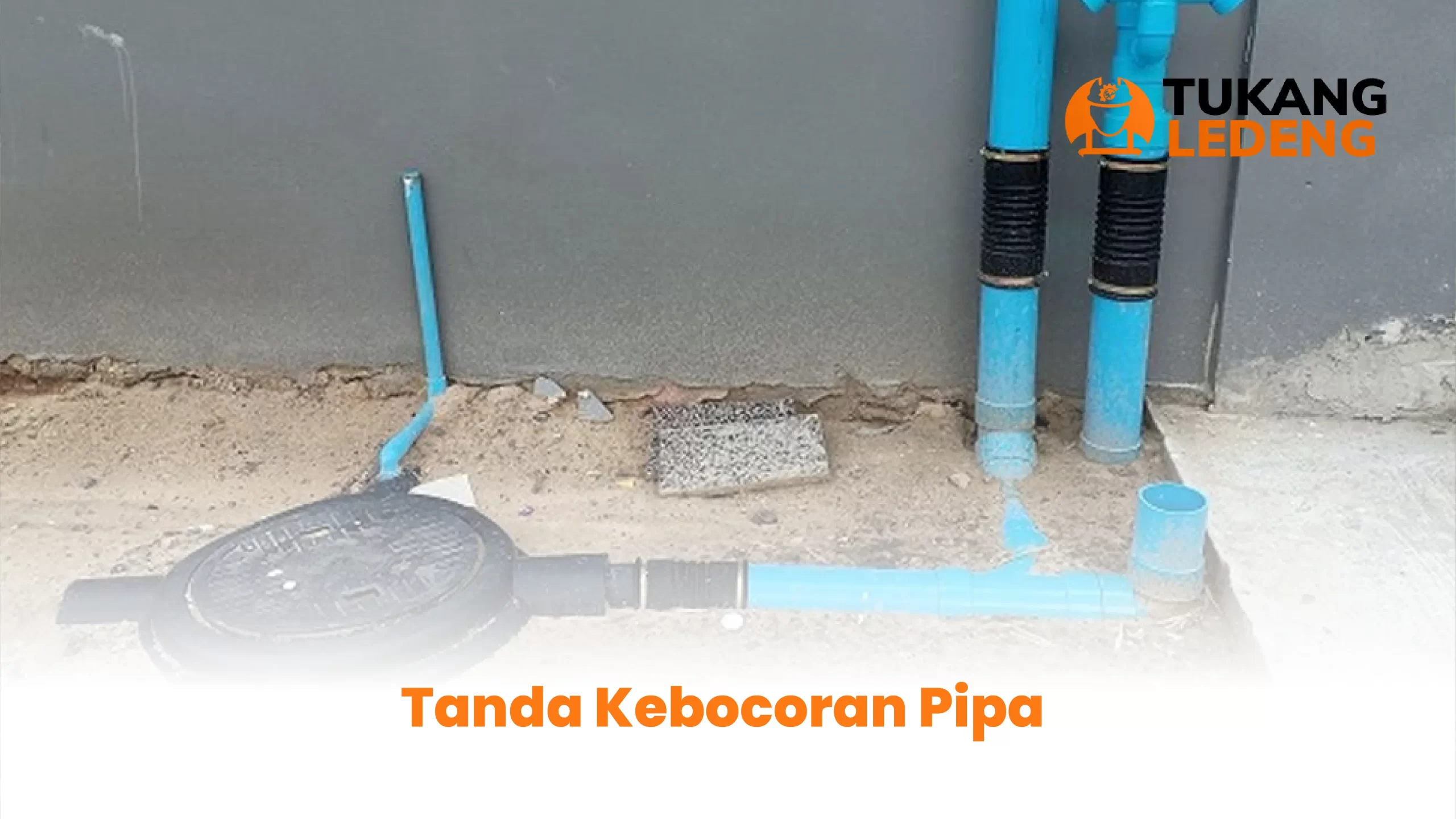 2. Tanda Kebocoran Pipa