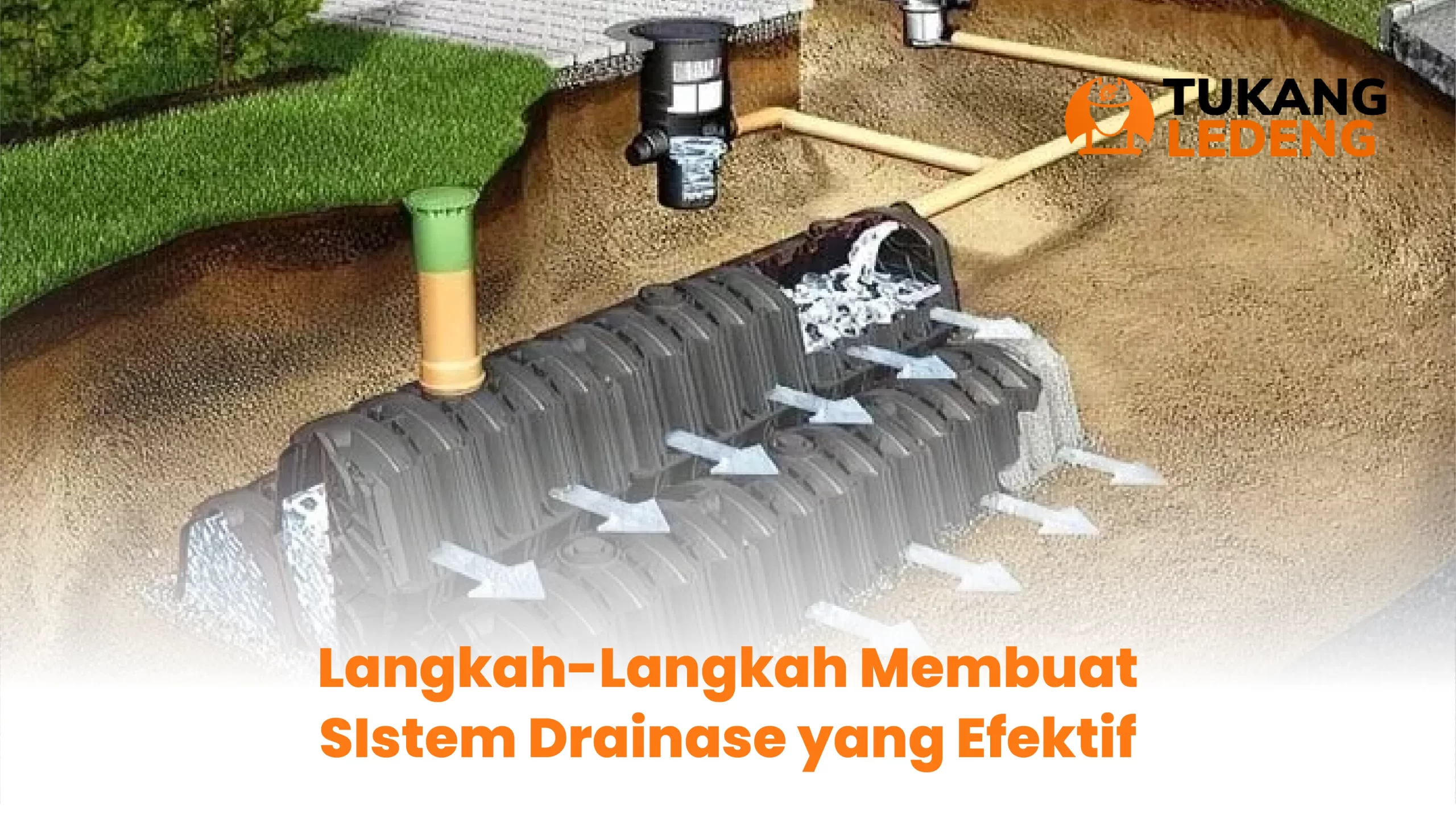 Langkah-Langkah Membuat SIstem Drainase yang Efektif