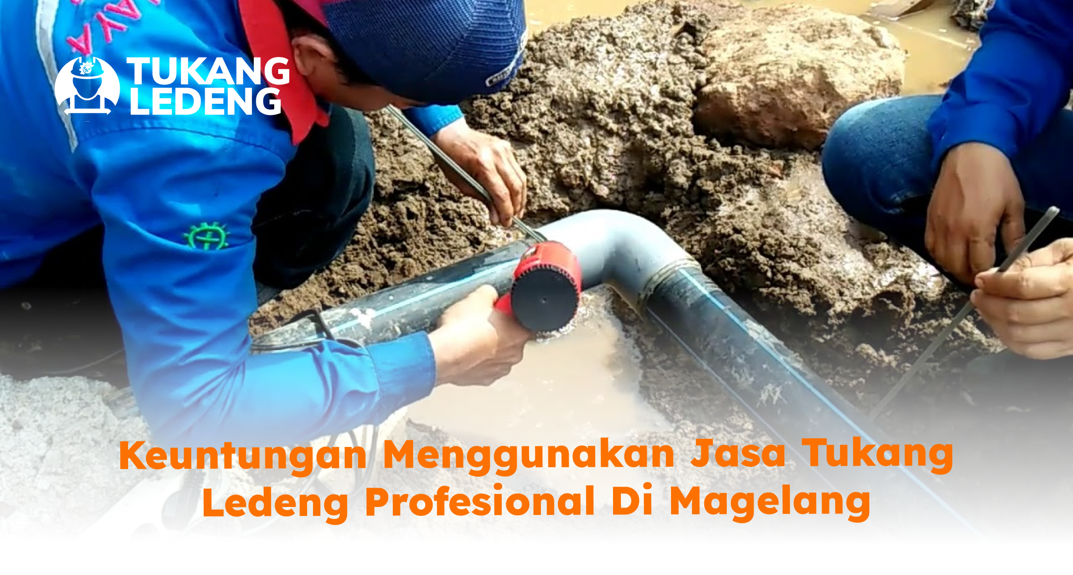 keuntungan_menggunakan_jasa_tukang_ledeng_profesional_di_magelang