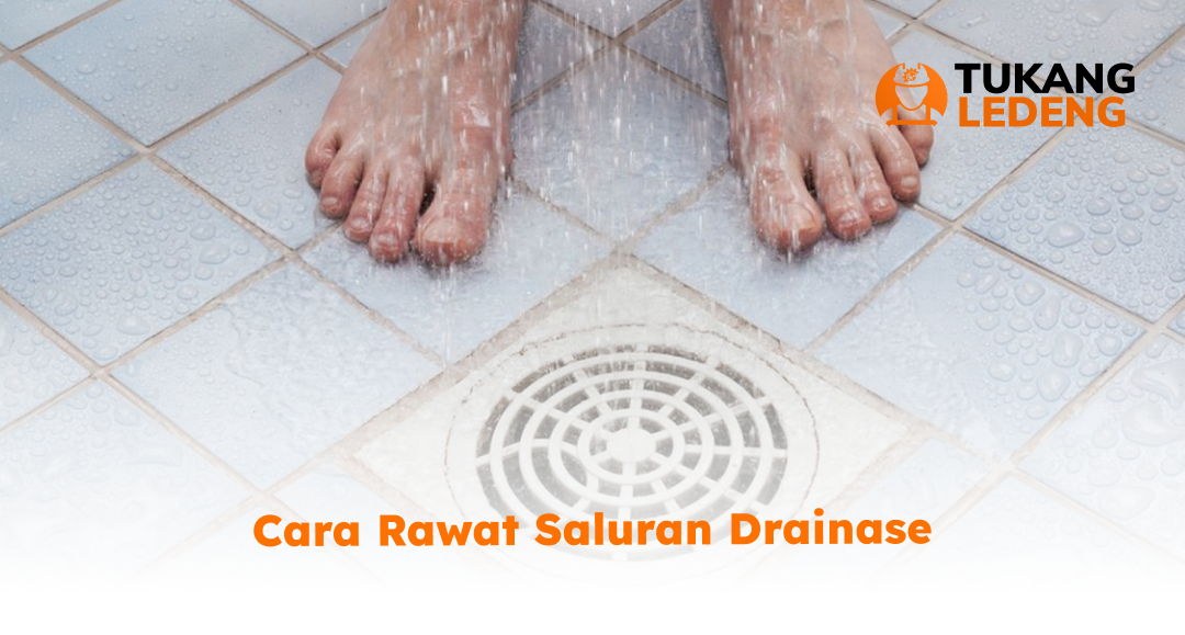 cara_rawat_saluran_drainase
