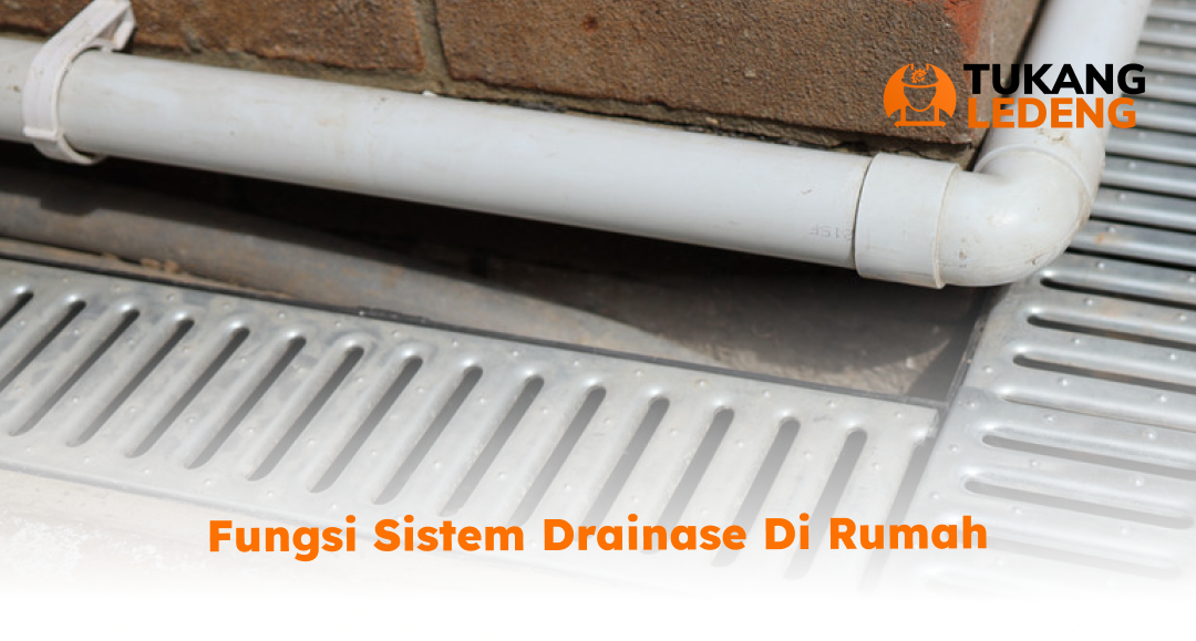 fungsi_sistem_drainase_di_rumah
