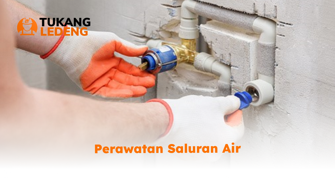 perawatan_saluran_air