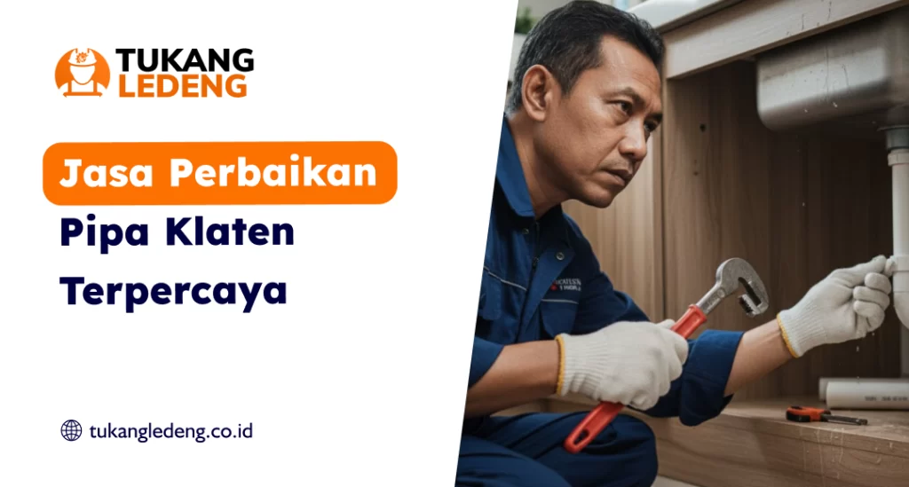 Jasa Perbaikan Pipa Klaten Terpercaya