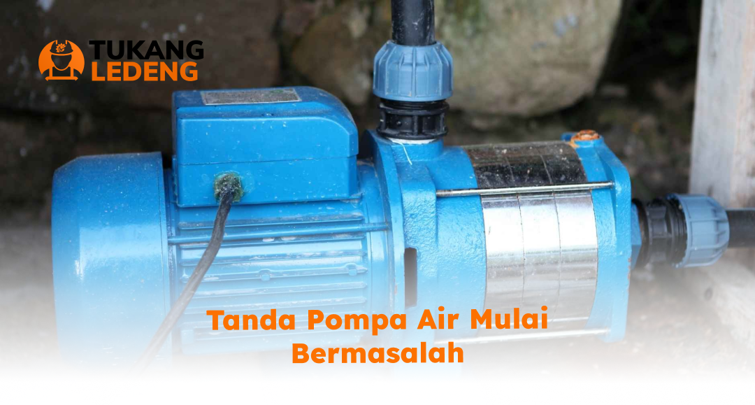 tanda_pompa_air_mulai_bermasalah