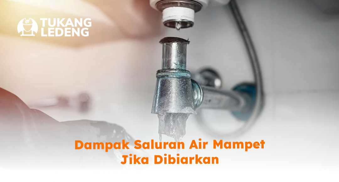 dampak_saluran_air_mampet_jika_dibiarkan