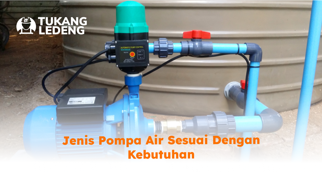 jenis_pompa_air_sesuai_dengan_kebutuhan