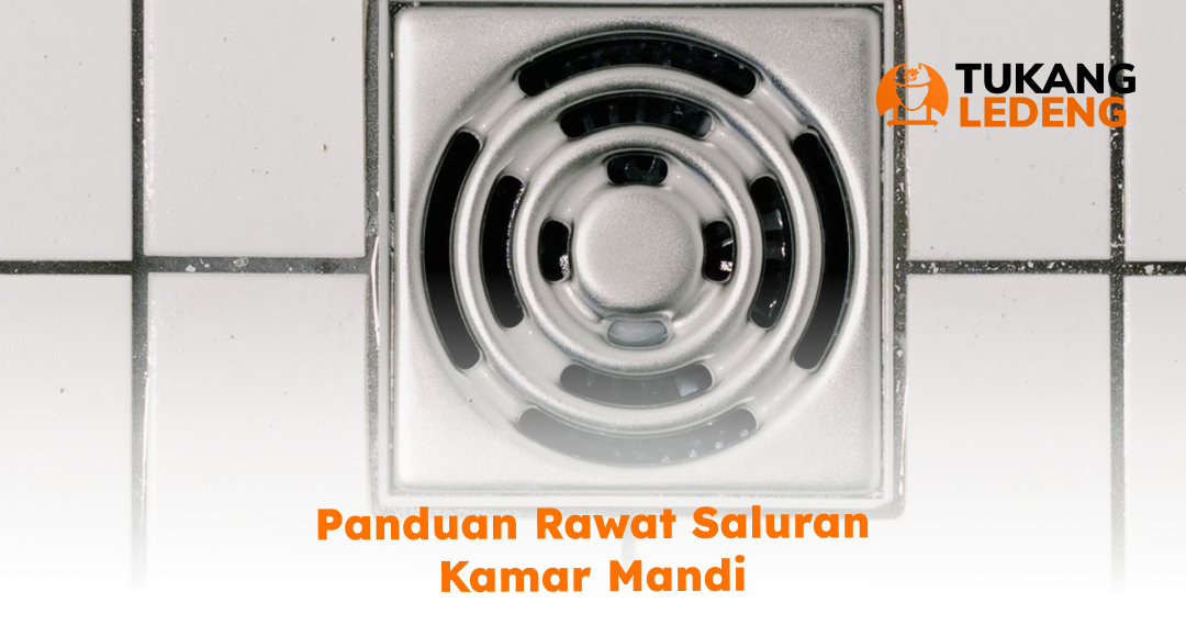 panduan_rawat_saluran_kamar_mandi