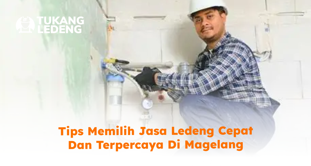 tips_memilih_jasa_ledeng_cepat_dan_terpercaya_di_magelang