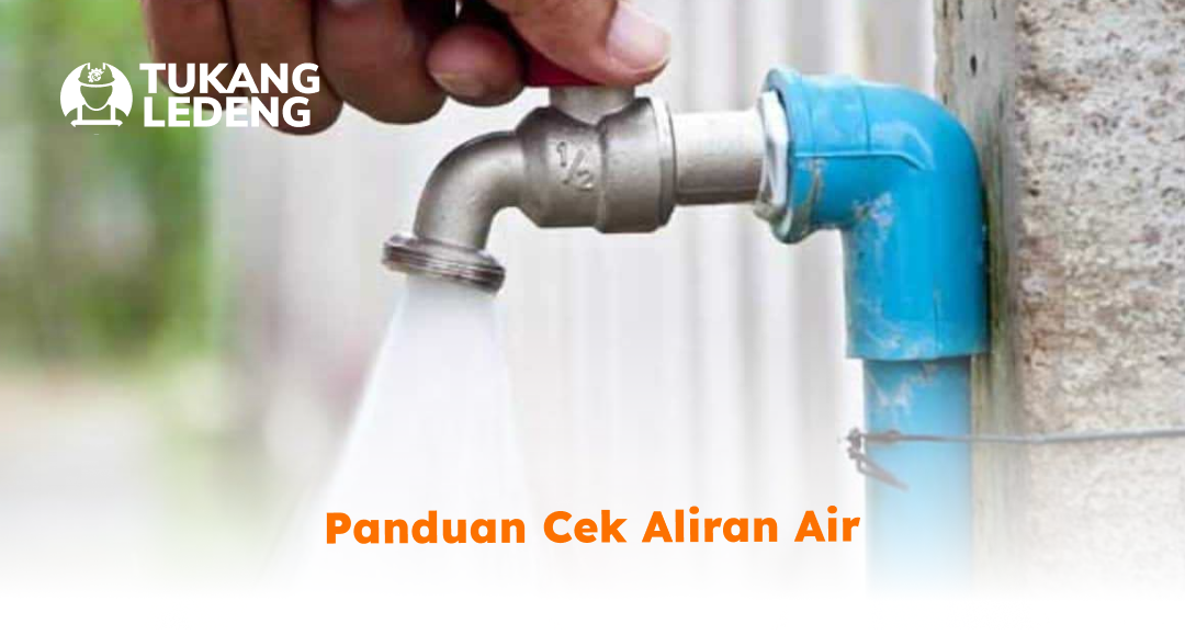 panduan_cek_aliran_air