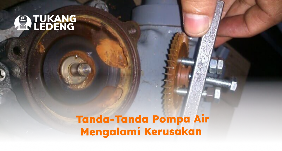 _tanda_tanda_pompa_air_mengalami_kerusakan