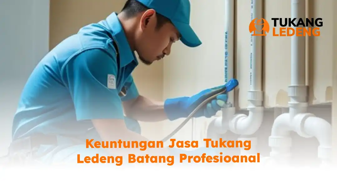 keuntungan_jasa_tukang_ledeng_batang_profesioanal_1x