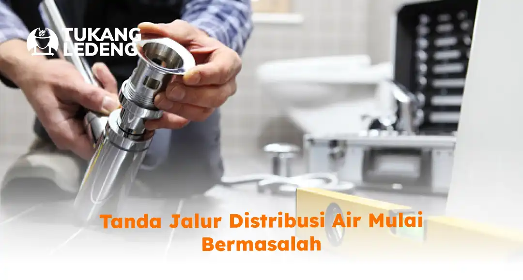 tanda_jalur_distribusi_air_mulai_bermasalah