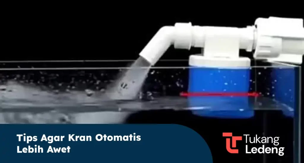 Tips Agar Kran Otomatis Lebih Awet