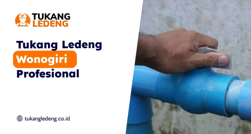 Tukang Ledeng Wonogiri Profesional