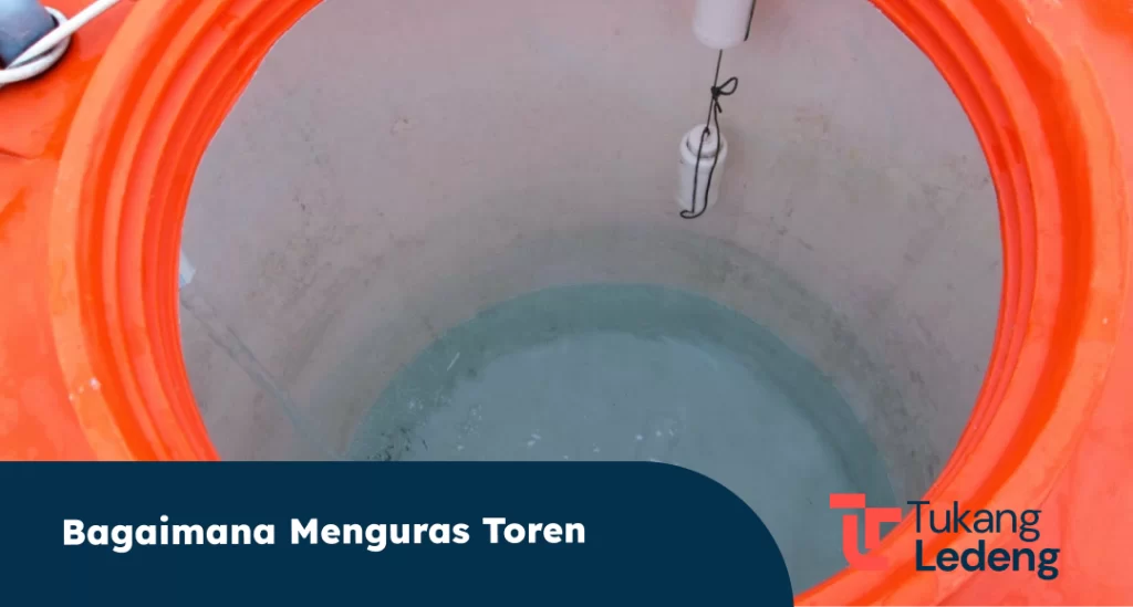 Bagaimana Menguras Toren?