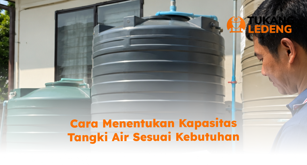 cara_menentukan_kapasitas_tangki_air_sesuai_kebutuhan